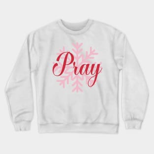 Pray Crewneck Sweatshirt